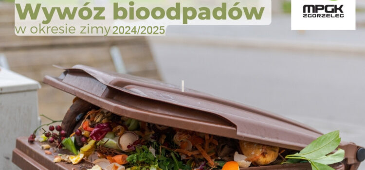 WYWÓZ BIOODPADÓW W OKRESIE ZIMOWYM 2024/2025